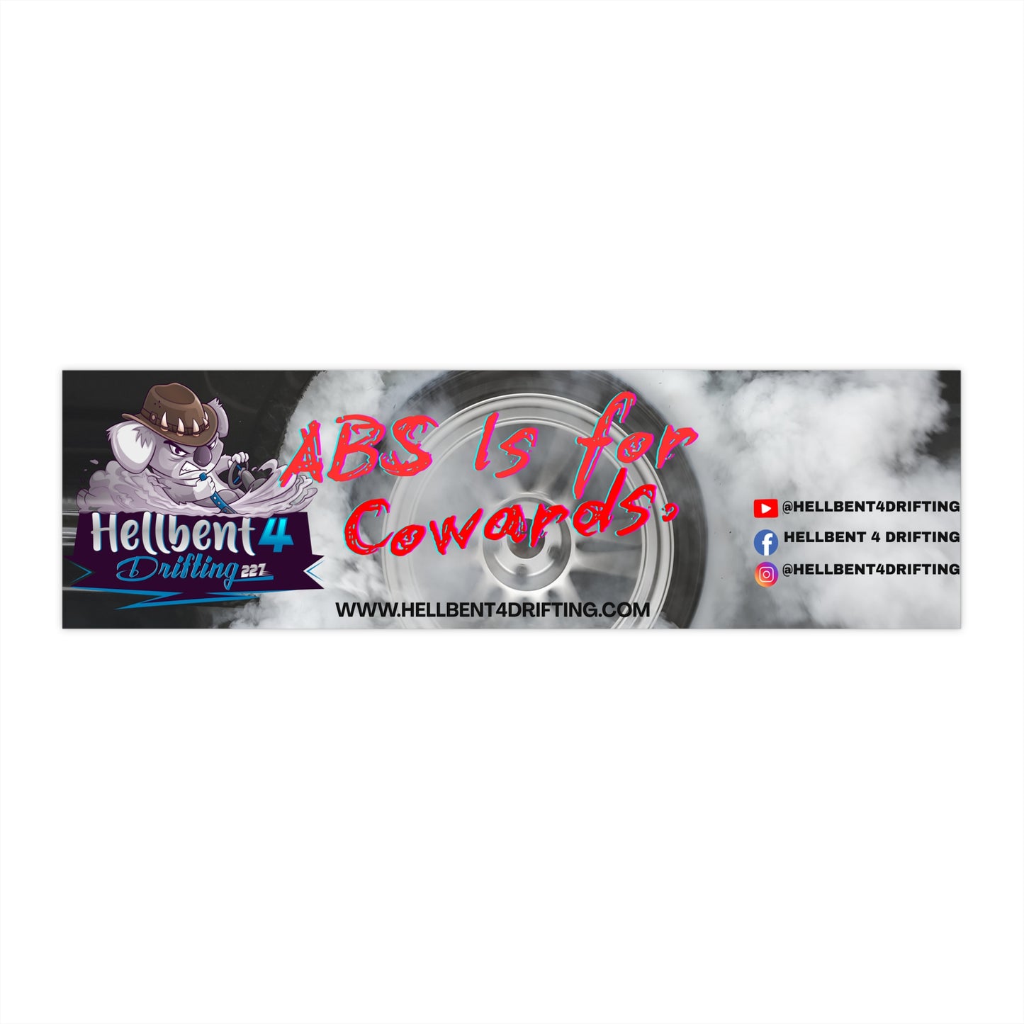 Drifting Bumper Sticker - "ABS is for cowards"