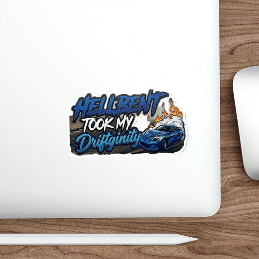 “Hellbent Took My Driftginity” Drifting Car Sticker